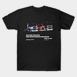 FORD BIG TRUCKS - advert T-Shirt